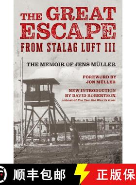 预订 The Great Escape from Stalag Luft III: The Memoir of Jens Müller [9781493077915]