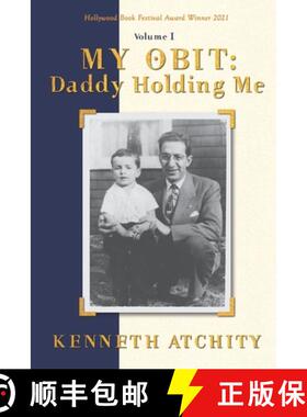 【3-4周达】My Obit: Daddy Holding Me [9781970157277]