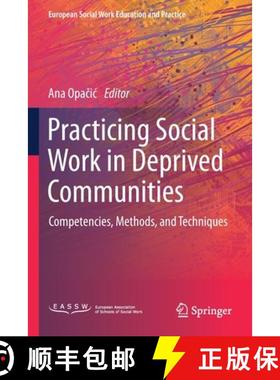 【3-4周达】Practicing Social Work in Deprived Communities : Competencies, Methods, and Techniques [9783030659899]