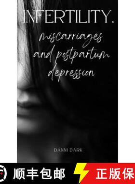 【3-4周达】Infertility, miscarriages and postpartum depression [9789357695596]