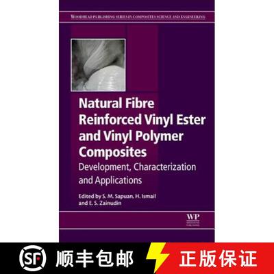 【3-4周达】Natural Fiber Reinforced Vinyl Ester and Vinyl Polymer Composites: Development, Characteri... [9780081021606]