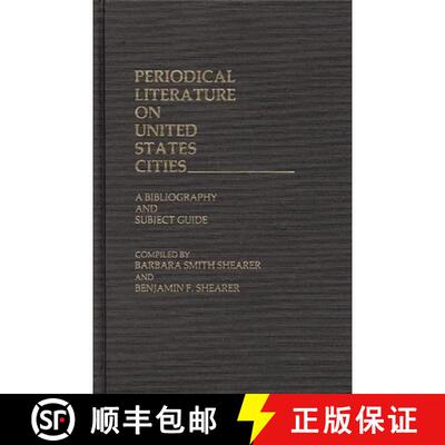 【3-4周达】Periodical Literature on United States Cities: A Bibliography and Subject Guide [9780313235115]