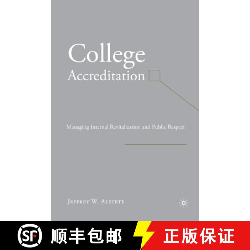 【3-4周达】College Accreditation : Managing Internal Revitalization and Public Respect [9781349534791]