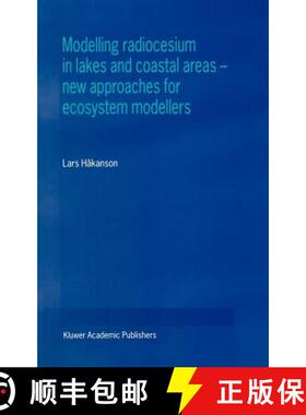 【3-4周达】Modelling Radiocesium in Lakes and Coastal Areas -- New Approaches for Ecosystem Modellers... [9780792362456]