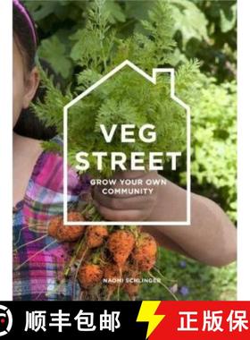 【3-4周达】Veg Street: Growing Dinner on Your Doorstep [9781780721125]