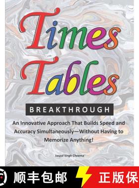 预订 Times Tables Breakthrough: An Innovative Approach That Builds Speed and Accuracy Simultaneously-... [9780968940846]