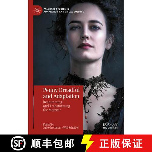 【3-4周达】精装 Penny Dreadful and Adaptation : Reanimating and Transforming the Monster [9783031121791]
