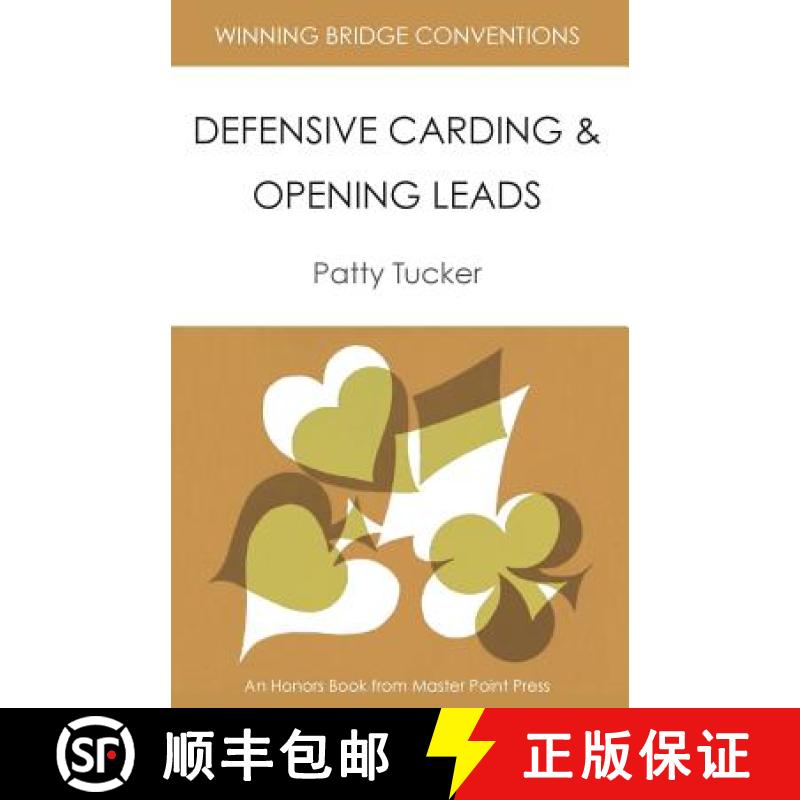 【2-3周达】Winning Bridge Conventions: Defensive Carding and Opening Leads [9781554947928]