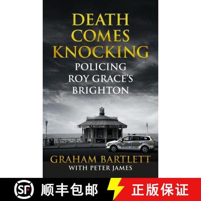 【3-4周达】Death Comes Knocking: Policing Roy Grace's Brighton [9781509810482]