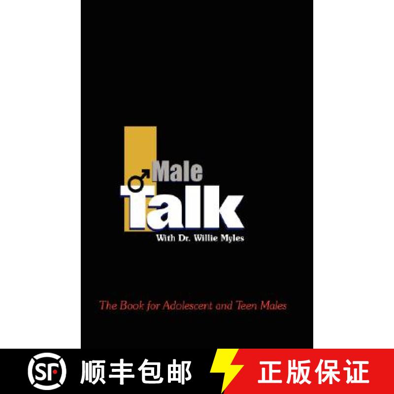 【2-3周达】Male Talk with Dr. Willie Myles: The Book for Adolescent and Teen Males [9781430310549]