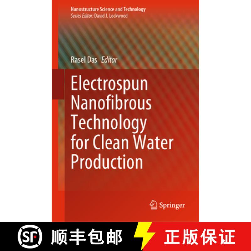 【3-4周达】Electrospun Nanofibrous Technology for Clean Water Production [9789819954827]