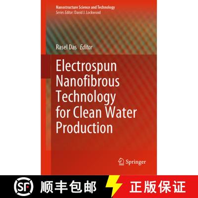 【3-4周达】Electrospun Nanofibrous Technology for Clean Water Production [9789819954827]
