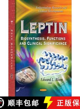 【3-4周达】Leptin: Biosynthesis, Functions and Clinical Significance [9781629488011]