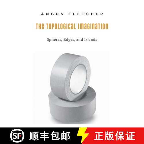 【3-4周达】精装 The Topological Imagination – Spheres, Edges, and Islands [9780674504561]