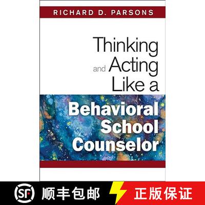 【3-4周达】Thinking and Acting Like a Behavioral School Counselor [9781412966511]