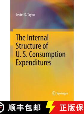 【3-4周达】The Internal Structure of U. S. Consumption Expenditures [9783319022246]