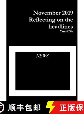 【3-4周达】November 2019 Reflecting on the headlines [9780244544164]