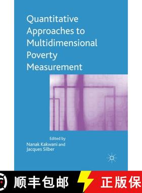 【3-4周达】Quantitative Approaches to Multidimensional Poverty Measurement [9781349281657]