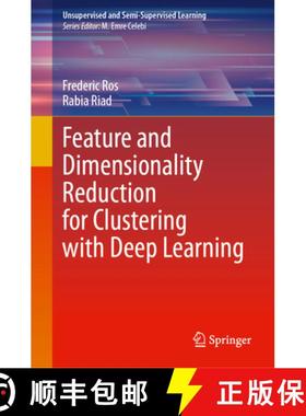 【3-4周达】Feature and Dimensionality Reduction for Clustering with Deep Learning [9783031487422]