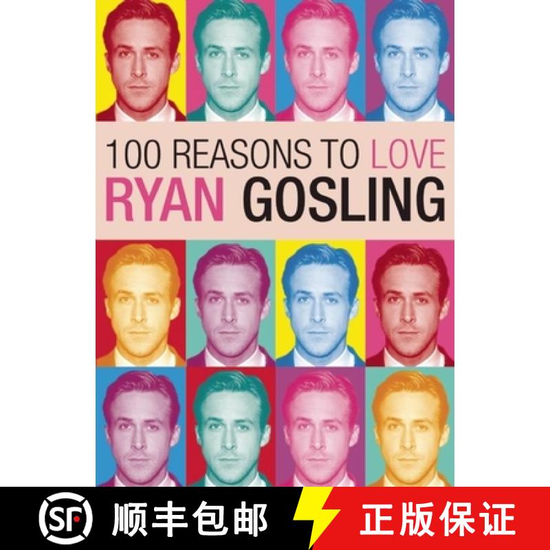 预订 100 Reasons to Love Ryan Gosling [9780859655019]