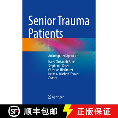 【3-4周达】Senior Trauma Patients: An Integrated Approach [9783030914851]