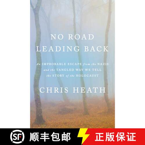 【3-4周达】精装 No Road Leading Back: An Improbable Escape from the Nazis in a Place Called Ponar, an... [9780805243710]
