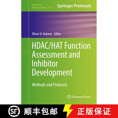 【3-4周达】精装 HDAC/HAT Function Assessment and Inhibitor Development : Methods and Protocols (1st e... [9781493965250]