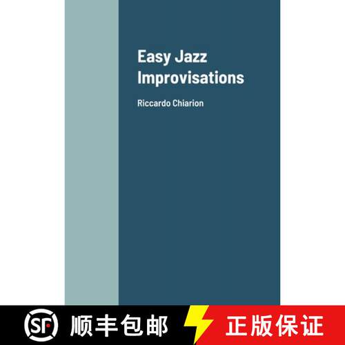 【3-4周达】Easy Jazz Improvisations: Riccardo Chiarion [9781105452826]