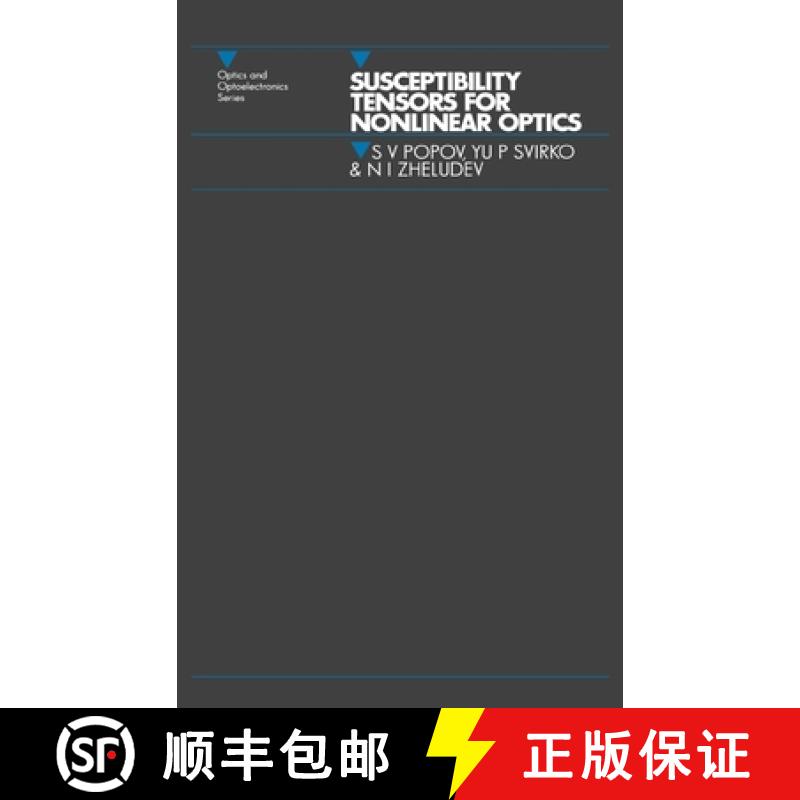 【3-4周达】Susceptibility Tensors for Nonlinear Optics [9780750302531]