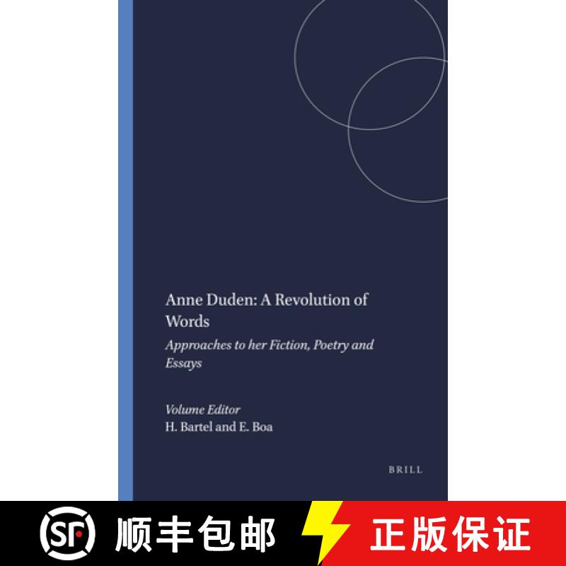 【3-4周达】Anne Duden: A Revolution of Words: Approaches to Her Fiction, Poetry and Essays [9789042011243]