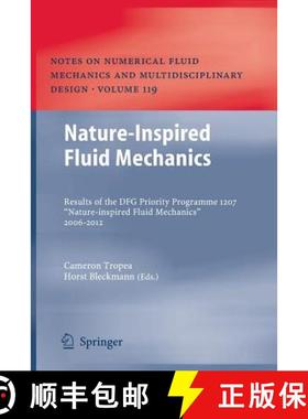 【3-4周达】Nature-Inspired Fluid Mechanics : Results of the DFG Priority Programme 1207 Nature-inspir... [9783642445828]