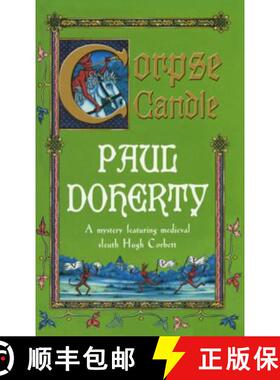 【3-4周达】Corpse Candle (Hugh Corbett Mysteries, Book 13): A gripping medieval mystery of monks and ... [9780747264675]
