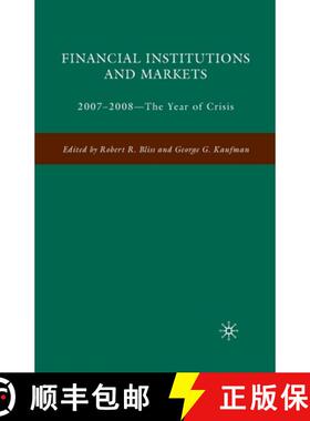 【3-4周达】Financial Institutions and Markets : 2007-2008 -- The Year of Crisis (1st ed. 2009) (1st e... [9781349381937]