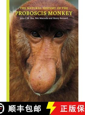 【3-4周达】The Natural History of the Proboscis Monkey [9789838121309]