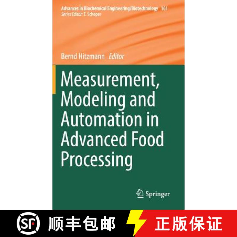 【3-4周达】Measurement, Modeling and Automation in Advanced Food Processing [9783319601090]