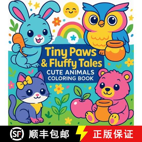 【3-4周达】Tiny Paws & Fluffy Tales - Cute Animals Coloring Book [9788788189605]