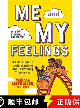 预订 Me and My Feelings: A Kids' Guide to Understanding and Expressing Themselves [9781641524964]