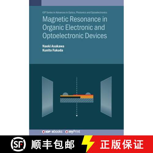 【3-4周达】Magnetic Resonance in Organic Electronic and Optoelectronic Devices [9780750357807]