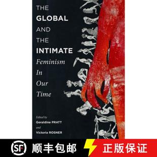 Intimate and Feminism Time The Our 4周达 9780231154499 Global the