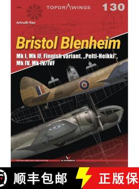 【3-4周达】Bristol Blenheim: Mk I, Mk If, Finnish Variant, Pelti-Heikki, Mk IV, Mk IV/Ivf [9788367294041]