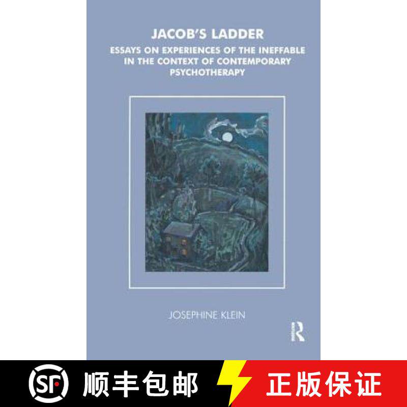 【3-4周达】Jacob's Ladder: Essays on Experiences of the Ineffable in the Context of Contemporary Psyc... [9781855759367]