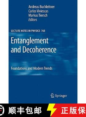 【3-4周达】Entanglement and Decoherence : Foundations and Modern Trends [9783642099922]