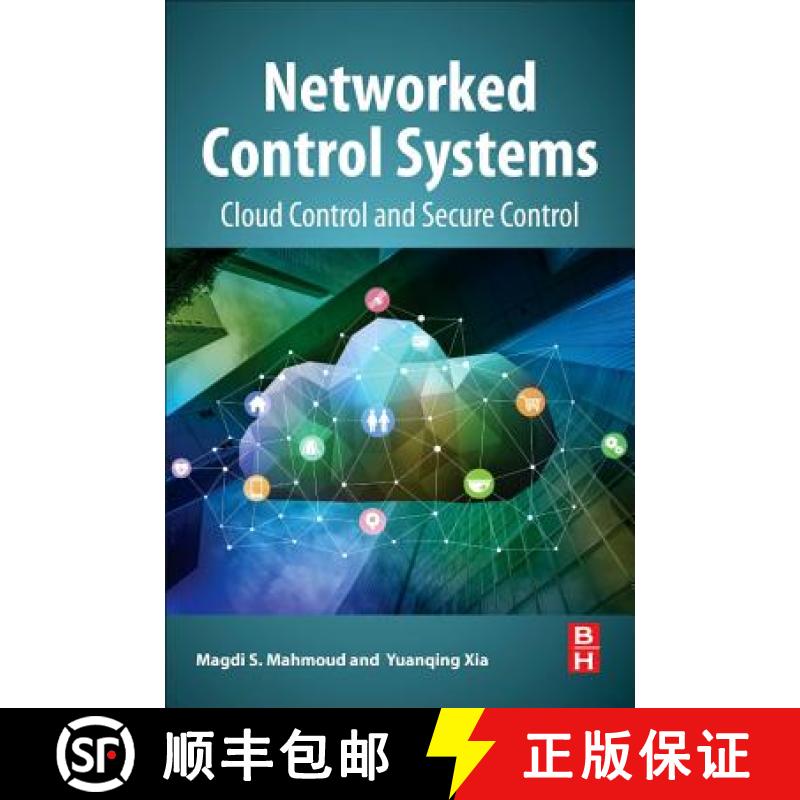 【3-4周达】Networked Control Systems: Cloud Control and Secure Control [9780128161197]