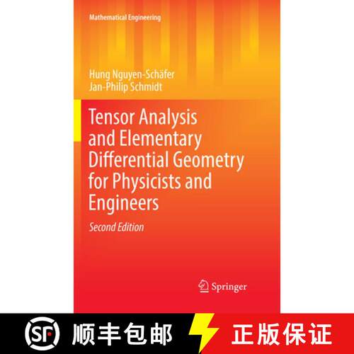 【3-4周达】Tensor Analysis and Elementary Differential Geometry for Physicists and Engineers (Second ... [9783662569290]