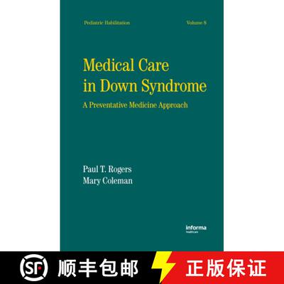 【3-4周达】精装 Medical Care in Down Syndrome: A Preventive Medicine Approach [9780824786847]