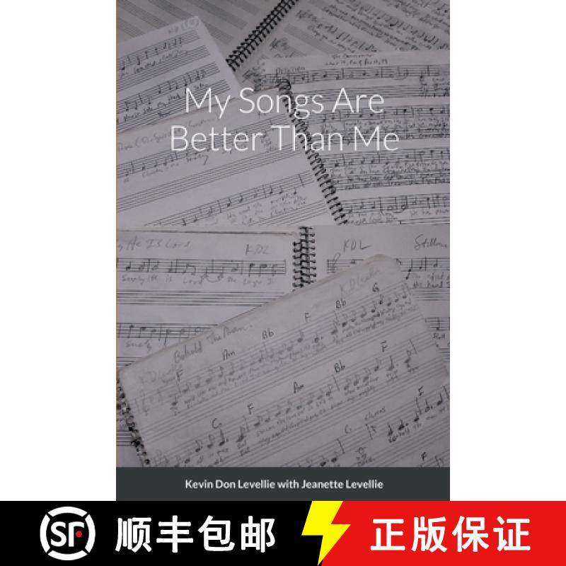 预订 My Songs Are Better Than Me [9781458337450]