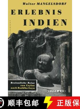 【3-4周达】Erlebnis Indien: Besinnliche Reise von Ceylon Nach Buddha Gaya [9783663005087]