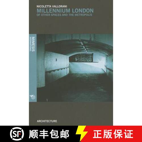 【3-4周达】Millennium London: Of Other Spaces and the Metropolis [9788857513393]