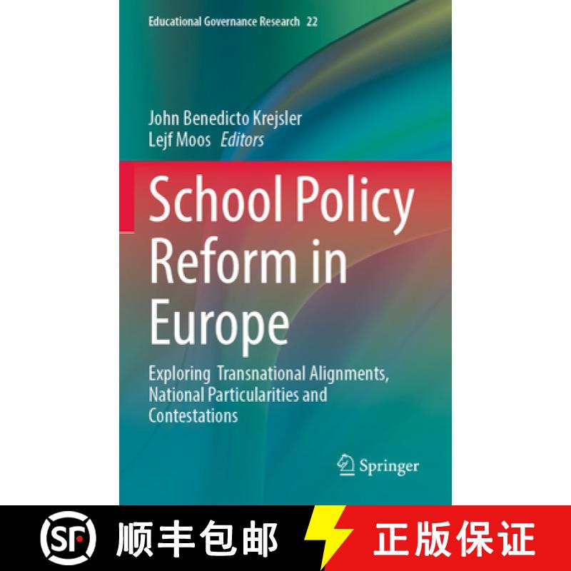 【4周达】School Policy Reform in Europe: Exploring Transnational Alignments, National Particularities... [9783031354366]