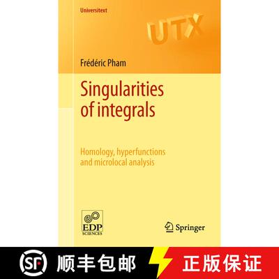【3-4周达】Singularities of integrals : Homology, hyperfunctions and microlocal analysis [9780857296023]